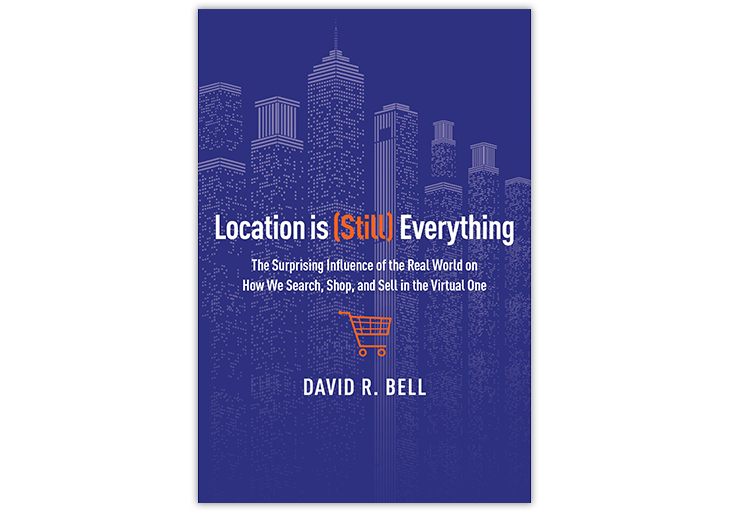 Location is (Still) Everything: The Surprising Influence of the Real World on How We Search, Shop, and Sell in the Virtual One