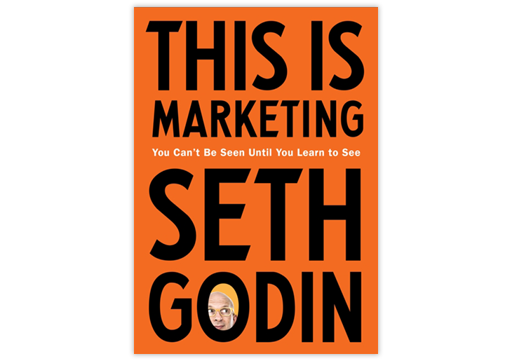 This is Marketing: You Can’t Be Seen Until You Learn To See
