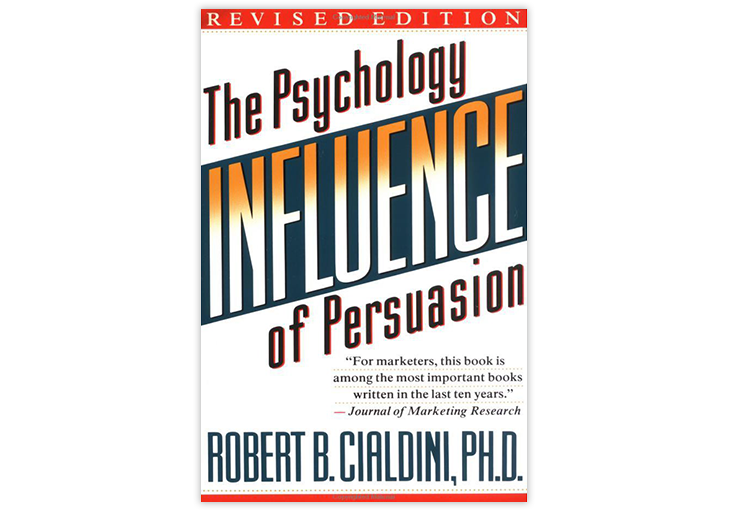 Influence: The Psychology of Persuasion