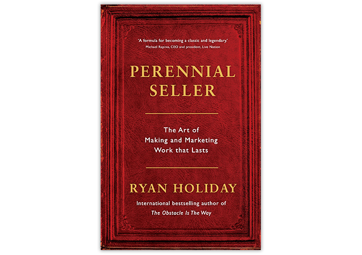 Perennial Seller: The Art of Making and Marketing Work that Lasts