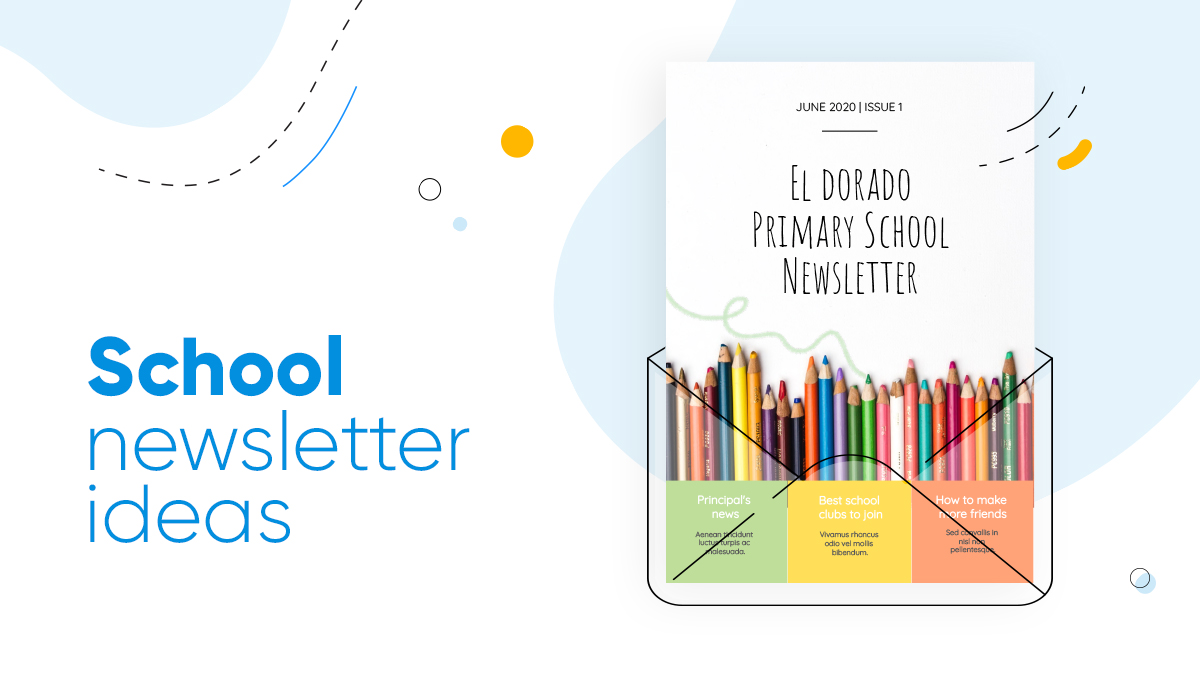 School Newsletter Ideas A Complete Guide For Teachers Flipsnack Blog