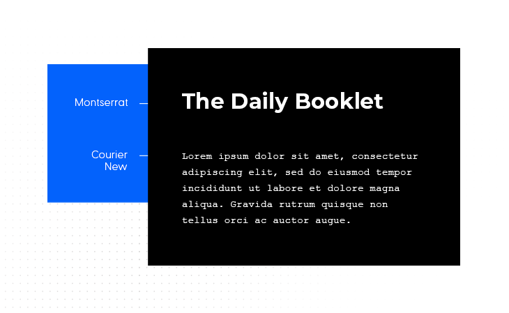 Montserrat & Courier New best font pairing example