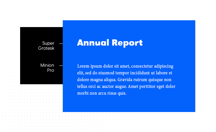 Super Grotesk & Minion Pro font combination example