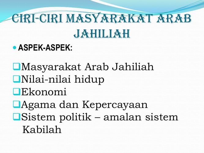 Ciri Ciri Masyarakat Arab Jahiliah Power Point Thillai Acs By