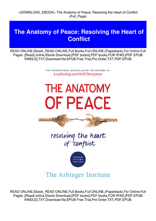 Download Ebook The Anatomy Of Peace Resolving The Heart Of