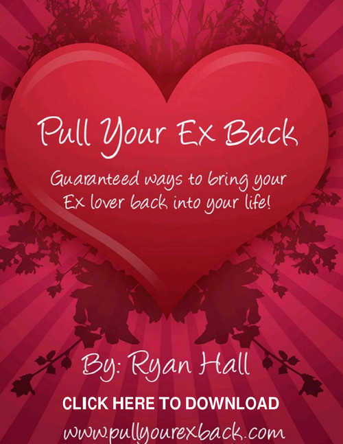 Pull Your Ex Back PDF, eBook by Ryan Hall