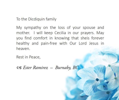 Condolence Messages For Cecilia B Dicdiquin And Family