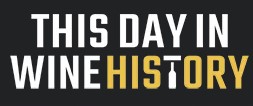 This Day in Wine History